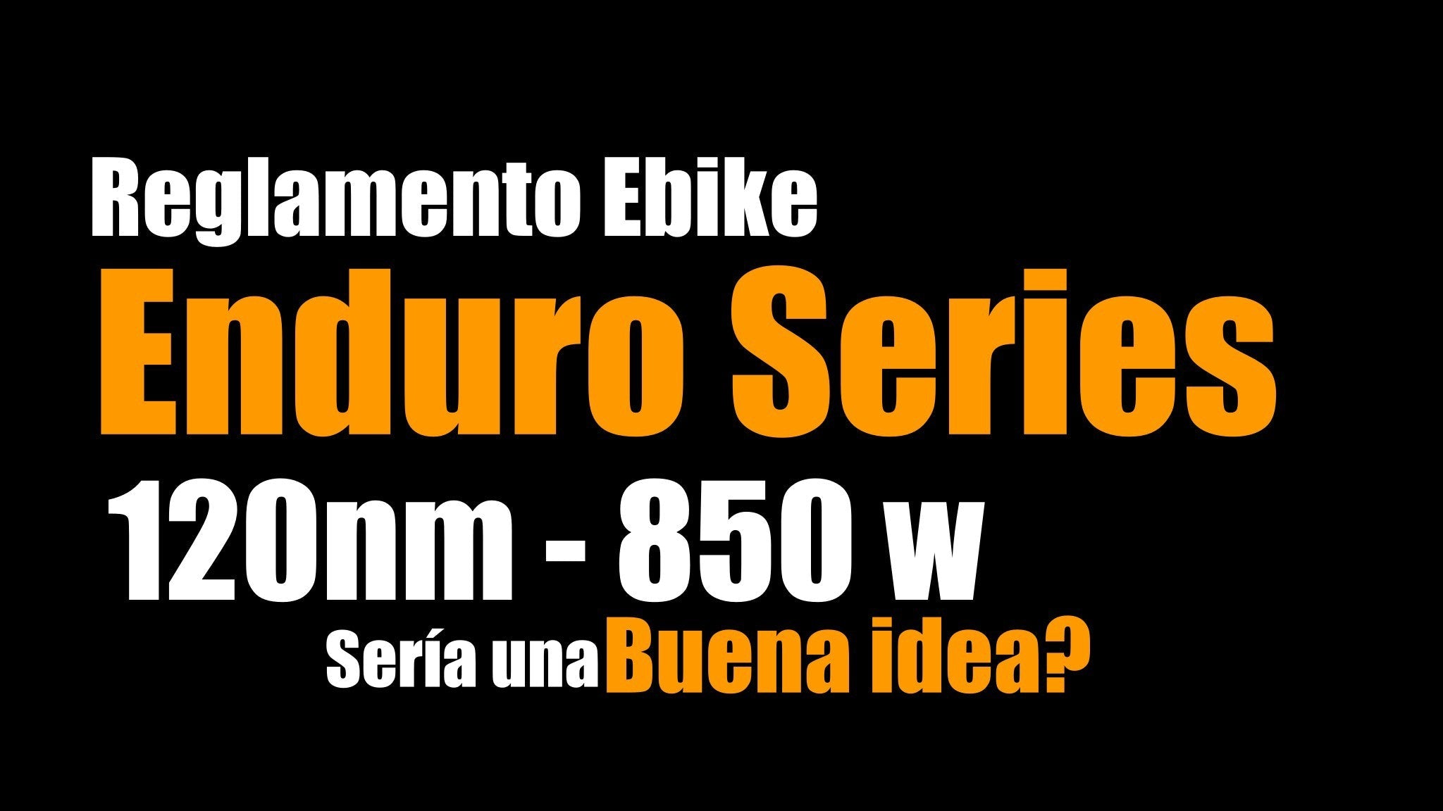 Reglamento EBIKE Enduro Series Chile - Pioneros